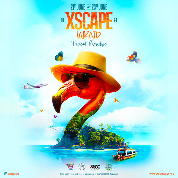 Xscape Wknd Tropical Paradise 2024
