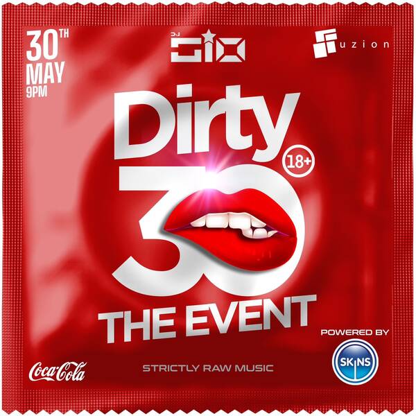 Dirty 30 The Event