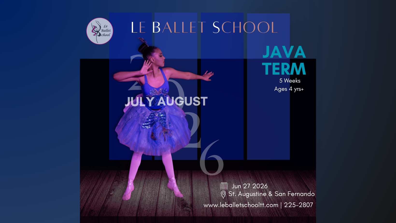 LE BALLET SCHOOL PRESENTS-JULY DANCE CLASSES