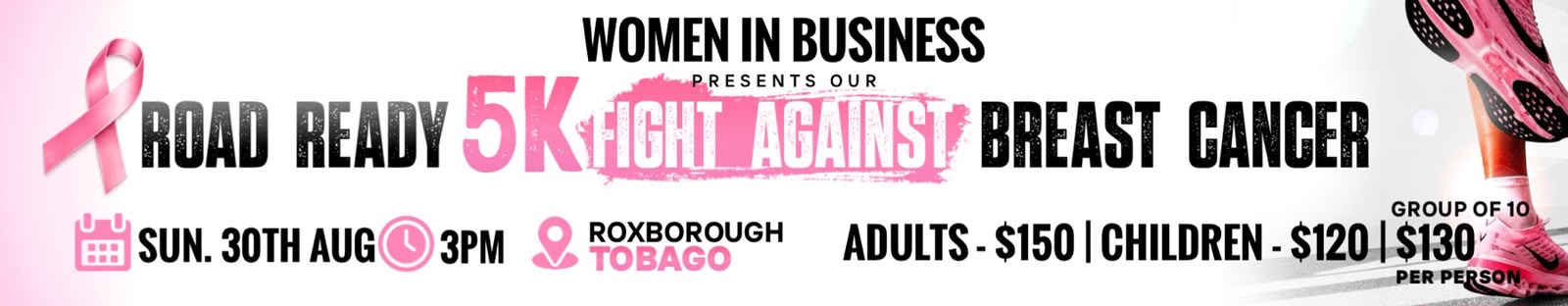 WOMEN IN BUSINESS ROAD READY 5k FIGHT AGAINST BREAST CANCER